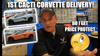 WHAT IS CORVETTE PRICE PROTECT DO YOU GET IT amp 1ST CACTI DELIVERY [upl. by Gytle13]