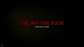 Welcome to the Game The Waiting Room Theme Song [upl. by Renrut582]