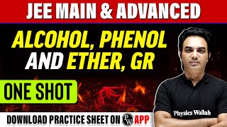 ALCOHOL PHENOL AND ETHER GR in 1 shot  All Concepts Tricks amp PYQs Covered  JEE Main amp Advanced [upl. by Etnelav848]