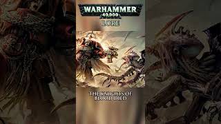 From Carnage to Redemption The Knights of Blood Warhammer40k shrots warhammer40000 [upl. by Antonella]