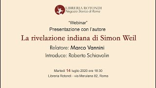 La Rivelazione indiana di Simone Weil A cura di Sabina Moser e Marco Vannini  Webinar [upl. by Mendez]