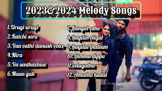 Hits of 2023 amp 2024Melody songsNew tamil songsLatest tamil songsMusicLover363 [upl. by Tebazile]