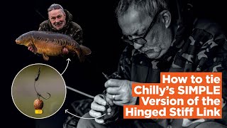 How to tie Ian Chillcotts SIMPLE version of the Hinged Stiff Link  Carp Fishing 2021 [upl. by Enilrad74]