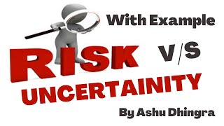 Difference between Risk and Uncertainty with example [upl. by Haman865]