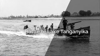 Battle of Lake Tanganyika by Tim Cockitt  Highlights [upl. by Chao]