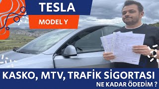 Tesla Model Y  Kasko Mtv ve Trafik Sigortasına Ne Kadar Ödedim [upl. by Dennet952]