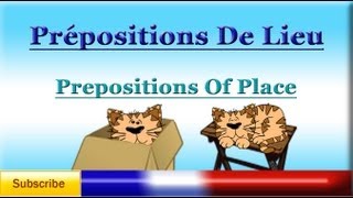 Learn French  Prepositions of Place  Location prépositions de lieu  Vocabulary lesson [upl. by Flight915]