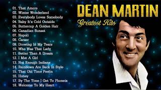 Dean Martin Greatest Hits Full Album  Bets Songs Of Dean Martin Collection [upl. by Diella791]