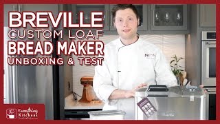 Breville Bread Maker  The Custom Loaf Unboxing amp Test [upl. by Aneehsor]