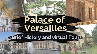 Palace of Versailles History and Virtual Tour [upl. by Becket298]