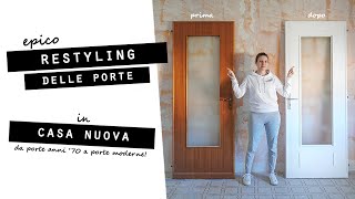 EPICO RESTYLING delle PORTE INTERNE in CASA NUOVA Trasformo porte anni 70 in porte moderne [upl. by Enhpad]