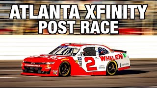 2024 XFINITY ATLANTA POST RACE  The Top Line Is OP [upl. by Vaules]