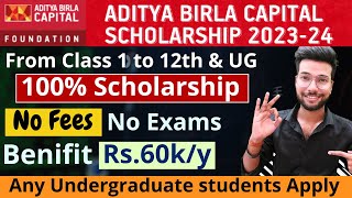 100 Scholarship for College Students ₹60000 Aditya Birla Capital Scholarship How To Apply Online [upl. by Eidua]