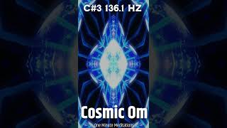 C3  1361 Hz  The Cosmic OM [upl. by Arelus]