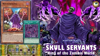 Skull Servant Zombie World Deck w 👑KING Balerdroch of Skull Servants YuGiOh MASTER DUEL [upl. by Haliek886]