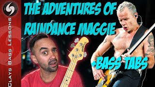 THE ADVENTURES OF RAINDANCE MAGGIE  Bass lesson with TABS  RHCP [upl. by Nwahs26]