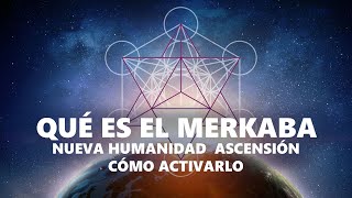 QUE ES EL MERKABA  2024  ASCENCION  NUEVA HUMANIDAD  JUAN ESTEBAN ZULUAGA [upl. by Higley751]