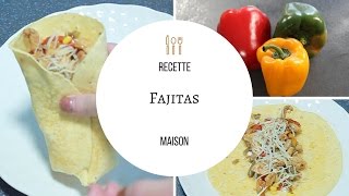 Recette  Fajitas [upl. by Arlie]