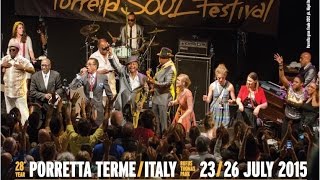 28° Porretta Soul Festival  25 luglio 2015 [upl. by Burnham]