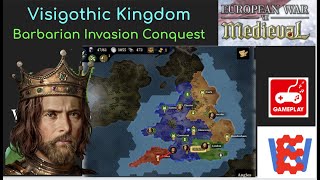 European War 7 EW7 Conquest Barbarian Invasion Visigothic kingdom [upl. by Aicxela186]