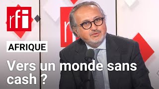 quotLAfrique pénalisée par le cashquot affirme Abdeslam Alaoui directeur général de HPS • RFI [upl. by Rechaba660]