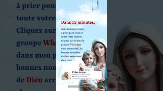 🇫🇷Dans 15 minutes nous commencerons à prier pour vous et toute votre famille france dieu [upl. by Anoif]