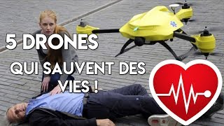 5 DRONES QUI SAUVENT DES VIES  Défibrillateur Volant Sauveteur en Mer ou Montagne [upl. by Drawde770]