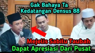 NGERI ⁉️ MAJELIS GUS IQDAM SABILU TAUBAH KEDATANGAN DENSUS 88 DAPAT APRESIASI DARI MABES POLRI [upl. by Gianni]