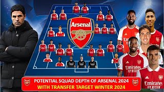 Arsenal Potential Squad Depth 2024 🔴 With Transfer Window January 2024 Arsenal Transfer news [upl. by Esra856]