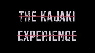 The Kajaki Experience [upl. by Hazen]