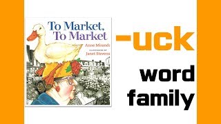 To market To market Onset amp Rime blending  uck Word Family [upl. by Carey106]