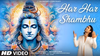 HAR HAR SHAMBHU Full Bhajan by Jubin Nautiyal Payal Dev Manoj Muntashir Shukla Kashan TSeries [upl. by Woodcock]