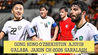 Gong Kong  O’zbekiston Ajoyib G’alaba Jaxon CH2026 Saralash 21032024 [upl. by Arlo]