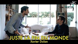 Juste la fin du monde de Xavier Dolan Palmytho 5 [upl. by Enialed]