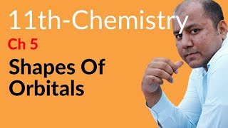 FSc Chemistry Book 1 ch 5  Shapes of Orbitals  11th Class Chemistry [upl. by Ellerey]