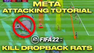 FIFA 22 ADVANCED ATTACKING TUTORIALBEST WAY TO COUNTER DROPBACK RATSSCORE MORE GOALS IN THE BOX [upl. by Thisbe]