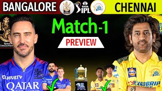 IPL 2024  1st Match Chennai Vs Bangalore Preview amp Playing 11  IPL 2024 Opening Match  CSK Vs RCB [upl. by Idou587]