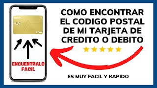 😉😱COMO SABER EL CODIGO POSTAL DE MI TARJETA DE CREDITO Y DEBITO😊 [upl. by Sivrup]