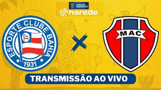 Bahia x Maranhão ao vivo  Transmissão ao vivo  Copa do Nordeste 2024 [upl. by Enilesoj]