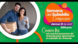 Proyectos para el Subsidio de vivienda  Semana del subsidio 20231  Compensar [upl. by Jdavie]