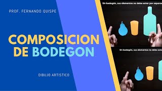 COMPOSICIÓN DE UN BODEGÓN [upl. by Acsot]