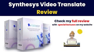 Synthesys Video Translate Review Demo Bundle amp Bonus InSync Dubbing amp Voice Cloning Your Videos [upl. by Kelwin]