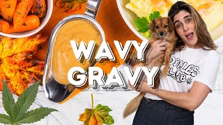 How to Eat Weed Wavy Gravy [upl. by Nauht]