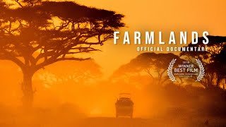 FARMLANDS 2018  Official Documentary [upl. by Ajroj]