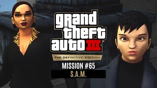 GTA 3  The Definitive Edition  Mission 65 SAM [upl. by Jdavie111]