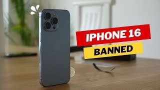 APPLE IPHONE 16 BANNED [upl. by Ransom]