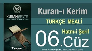 Türkçe Kurani Kerim Meali 06 Cüz Diyanet işleri vakfı meali Hatim Kurangentr [upl. by Yuria]