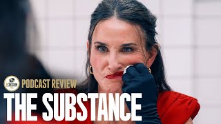 Podcast Review The Substance [upl. by Chipman276]