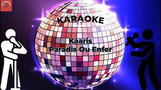 Kaaris  Paradis Ou Enfer Karaoke [upl. by Notyrb]