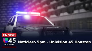 🔴 En vivo I Noticias 45 a las 5 I Autoridades refuerzan la seguridad pública en Houston [upl. by Yole]